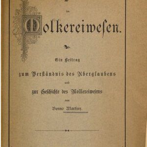 خرید و دانلود نسخه کامل کتاب Aberglaube im Molkereiwesen : Ein Beitrag zum Verständnis des Aberglaubens und zur Geschichte des Molkereiwesens
