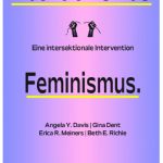 خرید و دانلود نسخه کامل کتاب Abolitionismus. Feminismus. Jetzt. Eine intersektionale Intervention