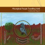 خرید و دانلود نسخه کامل کتاب Aboriginal people travelling well: community report