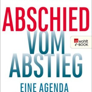 خرید و دانلود نسخه کامل کتاب Abschied vom Abstieg : Eine Agenda für Deutschland