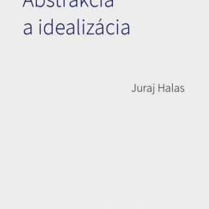 خرید و دانلود نسخه کامل کتاب Abstrakcia a idealizácia