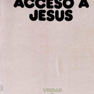خرید و دانلود نسخه کامل کتاب Acceso a Jesús. Ensayo de teología narrativa
