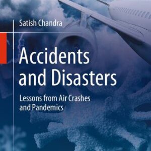 خرید و دانلود نسخه کامل کتاب Accidents and Disasters: Lessons from Air Crashes and Pandemics