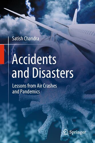 خرید و دانلود نسخه کامل کتاب Accidents and Disasters: Lessons from Air Crashes and Pandemics_68e335be6cef0.jpeg خرید و دانلود نسخه کامل کتاب Accidents and Disasters: Lessons from Air Crashes and Pandemics
