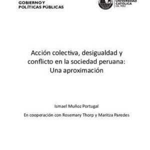 خرید و دانلود نسخه کامل کتاب Acción colectiva, desigualdad y conflicto en la sociedad peruana: Una aproximación