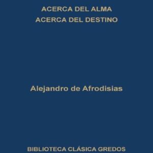 خرید و دانلود نسخه کامل کتاب Acerca del alma y del acerca del destino