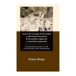 خرید و دانلود نسخه کامل کتاب Acerca del concepto de diversidad y patrimonio de los pueblos originarios y comunidad equiparable. Construyendo territorios de vida con autonomía y libre determinación