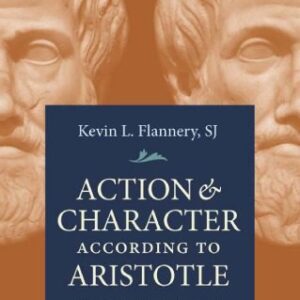 خرید و دانلود نسخه کامل کتاب Action & Character According to Aristotle: The Logic of the Moral Life