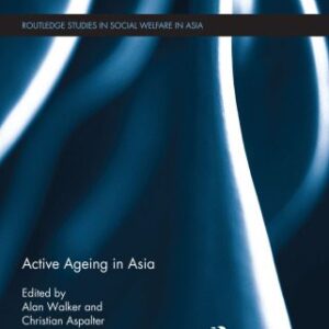 خرید و دانلود نسخه کامل کتاب Active Ageing in Asia