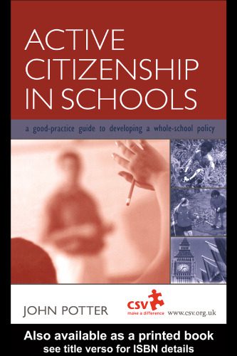 خرید و دانلود نسخه کامل کتاب Active Citizenship in Schools: A Good Practice Guide to Developing a Whole School Policy_68ea2aef3215b.jpeg خرید و دانلود نسخه کامل کتاب Active Citizenship in Schools: A Good Practice Guide to Developing a Whole School Policy