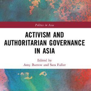 خرید و دانلود نسخه کامل کتاب Activism and Authoritarian Governance in Asia