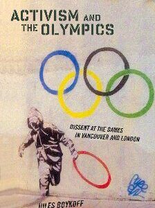 خرید و دانلود نسخه کامل کتاب Activism and the Olympics: Dissent at the Games in Vancouver and London