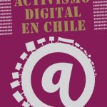 خرید و دانلود نسخه کامل کتاب Activismo Digital en Chile