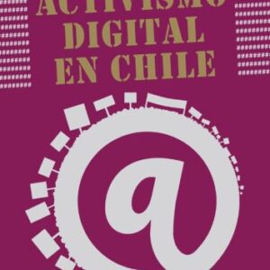 خرید و دانلود نسخه کامل کتاب Activismo Digital en Chile