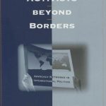 خرید و دانلود نسخه کامل کتاب Activists Beyond Borders: Advocacy Networks in International Politics