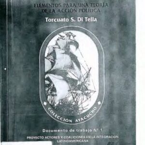 خرید و دانلود نسخه کامل کتاب Actores y Coaliciones: Elementos Para Una Teoria de La Accion Politica