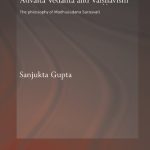 خرید و دانلود نسخه کامل کتاب Advaita Vedanta and Vaisnavism: The Philosophy of Madhusudana Sarasvati