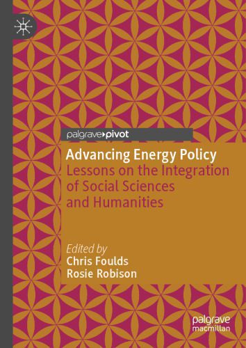 خرید و دانلود نسخه کامل کتاب Advancing Energy Policy: Lessons on the integration of Social Sciences and Humanities_68ea48122e62d.jpeg خرید و دانلود نسخه کامل کتاب Advancing Energy Policy: Lessons on the integration of Social Sciences and Humanities