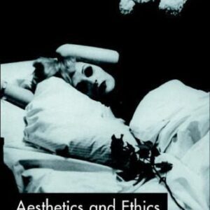 خرید و دانلود نسخه کامل کتاب Aesthetics and Ethics: Essays at the Intersection