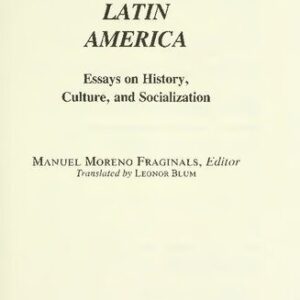 خرید و دانلود نسخه کامل کتاب Africa in Latin America: Essays on HIstory, Culture, and Socialization