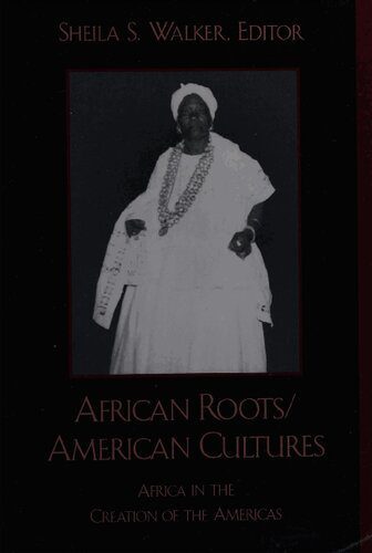 خرید و دانلود نسخه کامل کتاب African roots/American cultures: Africa in the creation of the Americas_68e5b6d04e4f8.jpeg خرید و دانلود نسخه کامل کتاب African roots/American cultures: Africa in the creation of the Americas
