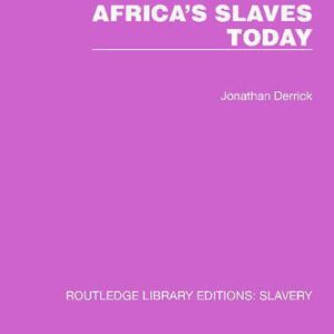 خرید و دانلود نسخه کامل کتاب Africa’s Slaves Today