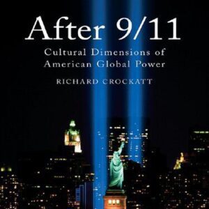 خرید و دانلود نسخه کامل کتاب After 9/11: Cultural Dimensions of American Global Power