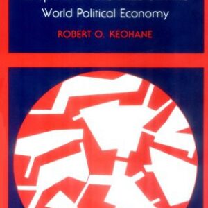 خرید و دانلود نسخه کامل کتاب After Hegemony: Cooperation and Discord in the World Political Economy