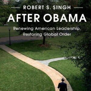 خرید و دانلود نسخه کامل کتاب After Obama: Renewing American Leadership, Restoring Global Order