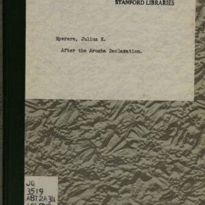 خرید و دانلود نسخه کامل کتاب After the Arusha Declaration. Presidential Address to the National Conference of the Tanganyika African National Union. Mwanza — 16th October, 1967