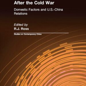 خرید و دانلود نسخه کامل کتاب After the Cold War: Domestic Factors and U.S.-China Relations: Domestic Factors and U.S.-China Relations