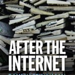 خرید و دانلود نسخه کامل کتاب After the Internet