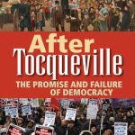 خرید و دانلود نسخه کامل کتاب After Tocqueville: The Promise and Failure of Democracy