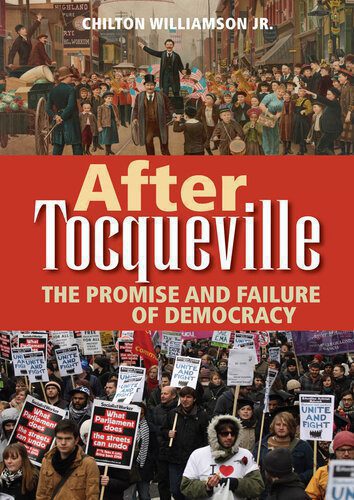 خرید و دانلود نسخه کامل کتاب After Tocqueville: The Promise and Failure of Democracy_68e85eff4116f.jpeg خرید و دانلود نسخه کامل کتاب After Tocqueville: The Promise and Failure of Democracy