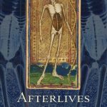 خرید و دانلود نسخه کامل کتاب Afterlives: The Return of the Dead in the Middle Ages