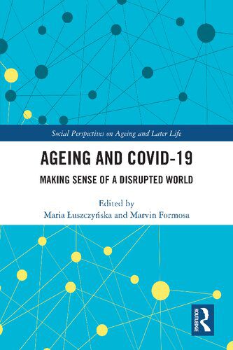 خرید و دانلود نسخه کامل کتاب Ageing and COVID-19: Making Sense of a Disrupted World_68e34e49a7ab4.jpeg خرید و دانلود نسخه کامل کتاب Ageing and COVID-19: Making Sense of a Disrupted World