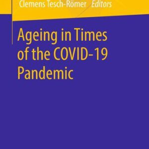 خرید و دانلود نسخه کامل کتاب Ageing in Times of the COVID-19 Pandemic