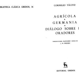 خرید و دانلود نسخه کامل کتاب Agrícola. Germania y Diálogo sobre los oradores