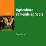 خرید و دانلود نسخه کامل کتاب Agriculture et monde agricole