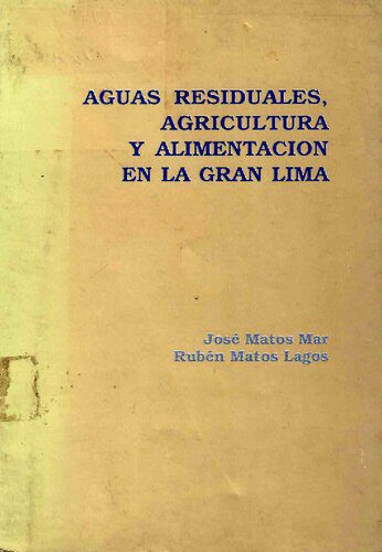 خرید و دانلود نسخه کامل کتاب Aguas residuales, agricultura y alimentación en la Gran Lima_68f819ff24465.jpeg خرید و دانلود نسخه کامل کتاب Aguas residuales, agricultura y alimentación en la Gran Lima