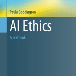 خرید و دانلود نسخه کامل کتاب AI Ethics: A Textbook
