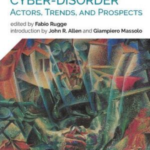 خرید و دانلود نسخه کامل کتاب AI in the Age of Cyber-Disorder. Actors, Trends, and Prospects