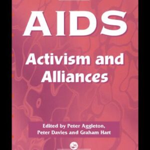 خرید و دانلود نسخه کامل کتاب AIDS: Activism and Alliances (Social Aspects of Aids Series)