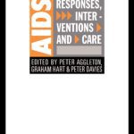 خرید و دانلود نسخه کامل کتاب AIDS: Responses, Interventions and Care: Responses, Interventions & Care (Social Aspects of Aids Series)