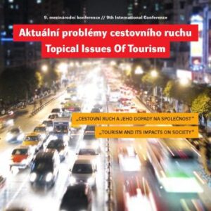 خرید و دانلود نسخه کامل کتاب Aktuální problémy cestovního ruchu: Cestovní ruch a jeho dopady na společnost // Topical Issues Of Tourism: Tourism and its Impacts on Society. 9. mezinárodní konference // 9th International Conference