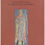 خرید و دانلود نسخه کامل کتاب Alain de Lille, le docteur universel: Philosophie, théologie et littérature au XIIe siècle