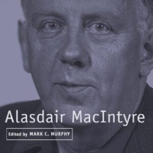 خرید و دانلود نسخه کامل کتاب Alasdair MacIntyre (Contemporary Philosophy in Focus)