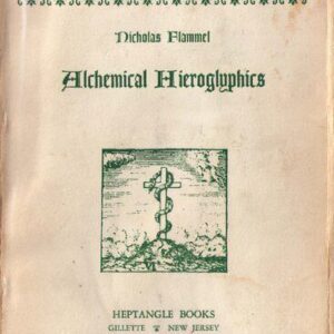 خرید و دانلود نسخه کامل کتاب Alchemical Hieroglyphics, which Were Caused to be Painted Upon an Arch in St. Innocents Church Yard in Paris