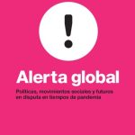 خرید و دانلود نسخه کامل کتاب Alerta global. Políticas, movimientos sociales y futuros en disputa en tiempos de pandemia