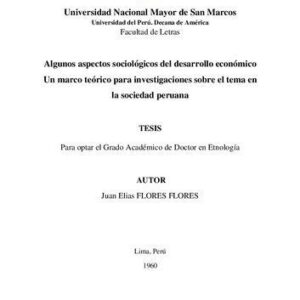 خرید و دانلود نسخه کامل کتاب Algunos aspectos sociológicos del desarrollo económico. Un marco teórico para investigaciones sobre el tema en la sociedad peruana